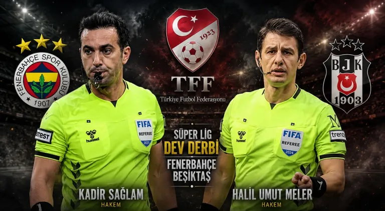Fenerbahçe-Beşiktaş derbisinin hakemi kim olacak?